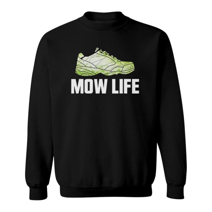 Mow Life Funny Lawn Mower Grass Cutting Shoe Sweatshirt