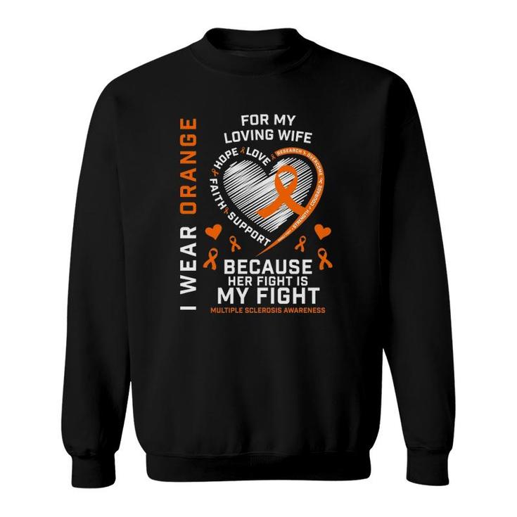 Ms Gifts Apparel Orange Wife Multiple Sclerosis Awareness  Sweatshirt