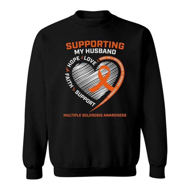 Ms I Wear Orange For My Husband Multiple Sclerosis Awareness Sweatshirt