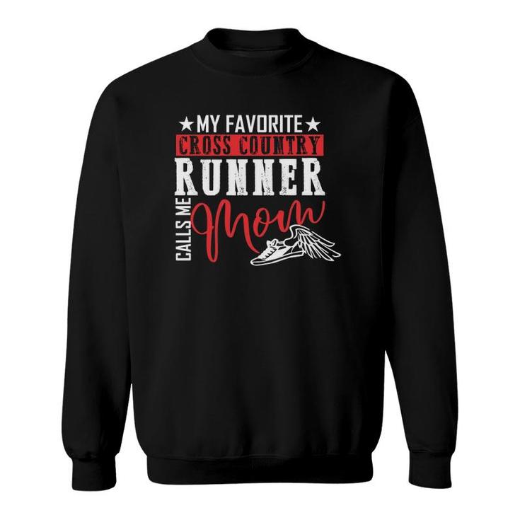 My Favorite Cross Country Runner Calls Me Mom Jogger Gift  Sweatshirt