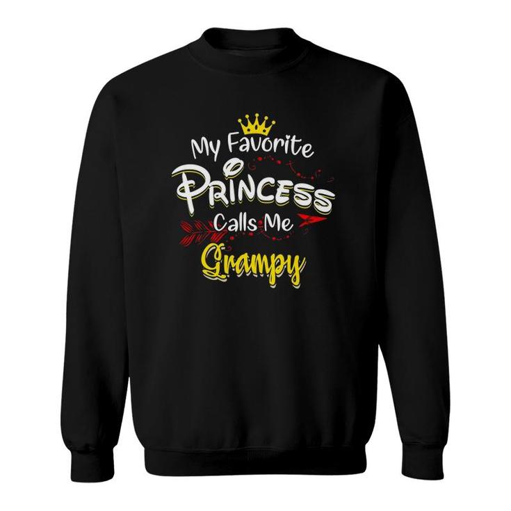My Favorite Princess Calls Me Grampy Matching Family Sweatshirt