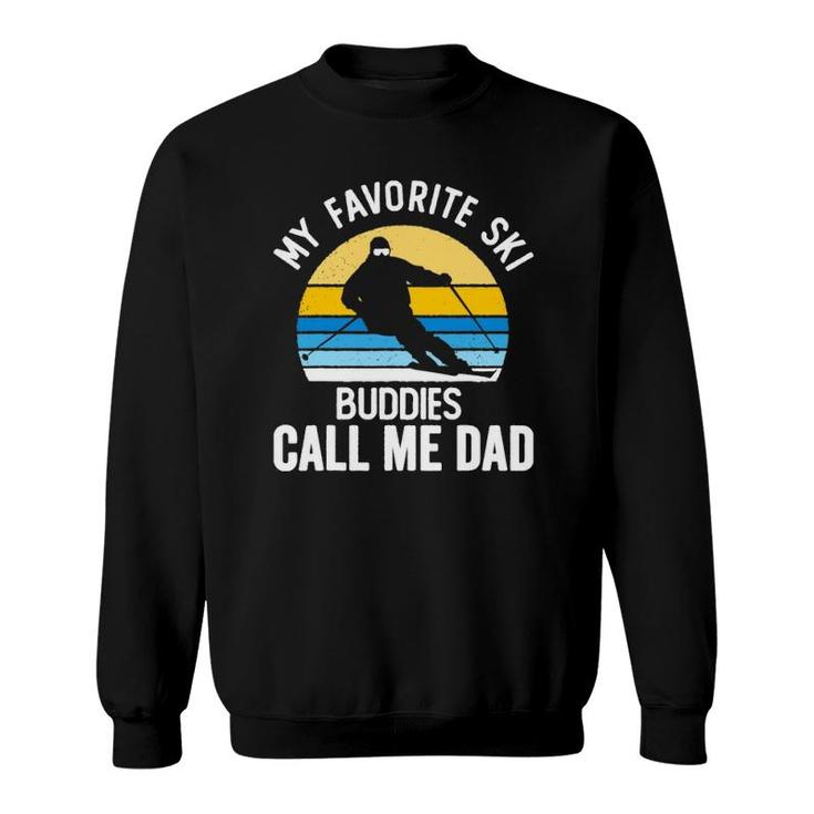 My Favorite Ski Buddies Call Me Dad Vintage Sunset Sweatshirt