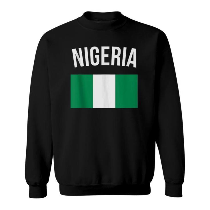 Nigeria  Nigerian Flag Travel Souvenir Nigeria Flag  Sweatshirt