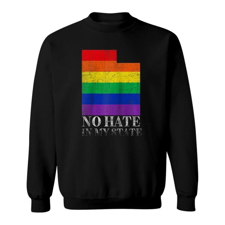 No Hate In My State Utah Map Lgbt Pride Rainbow Flag Gift Raglan Baseball Tee Sweatshirt