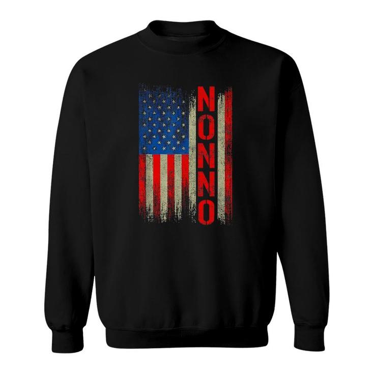Nonno Gift America Flag Gift For Men Father's Day Funny Sweatshirt