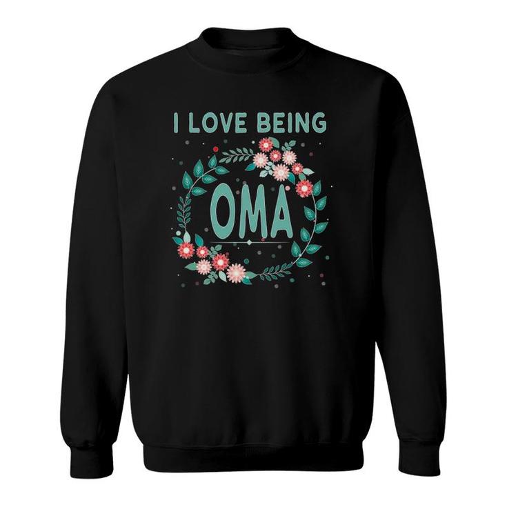 Omagift Dutch Grandmother I Love Being Oma Sweatshirt