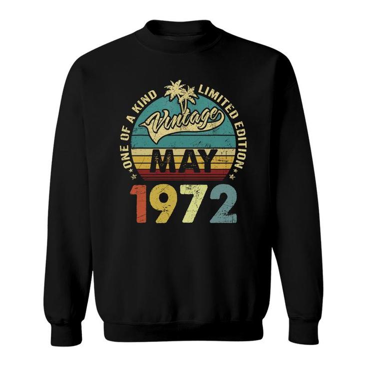 One Of A Kind Awesome Vintage May 1972 50Th Birthday Gift Sweatshirt
