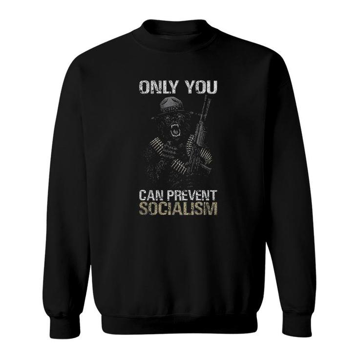 Only You Can Prevent Sweatshirt