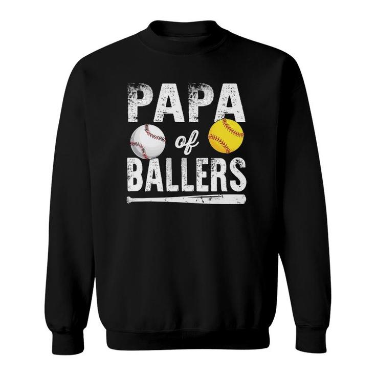 Papa Of Ballers  Baseball Softball Sweatshirt