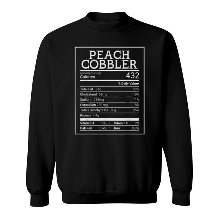 Peach Cobbler Nutrition Facts 2021 Thanksgiving Food Xmas  Sweatshirt
