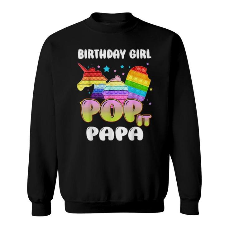Pop It Papa Of The Birthday Girl Unicorn Ice Cream Sweatshirt
