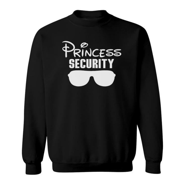 Princess Security Princess For Father And Daughter Zip Sweatshirt