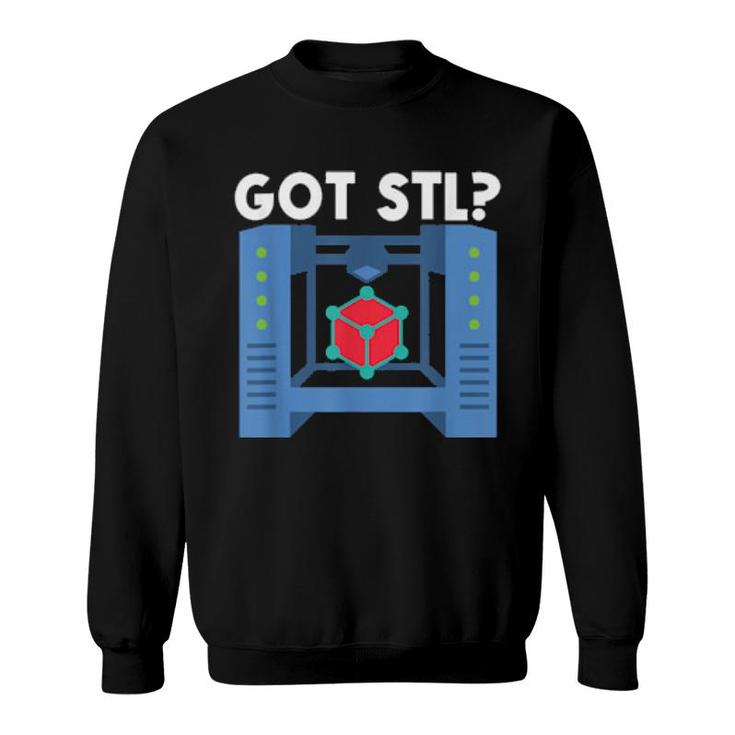 Printer Stl 3D Printing 3D Printer Enthusiasts  Sweatshirt