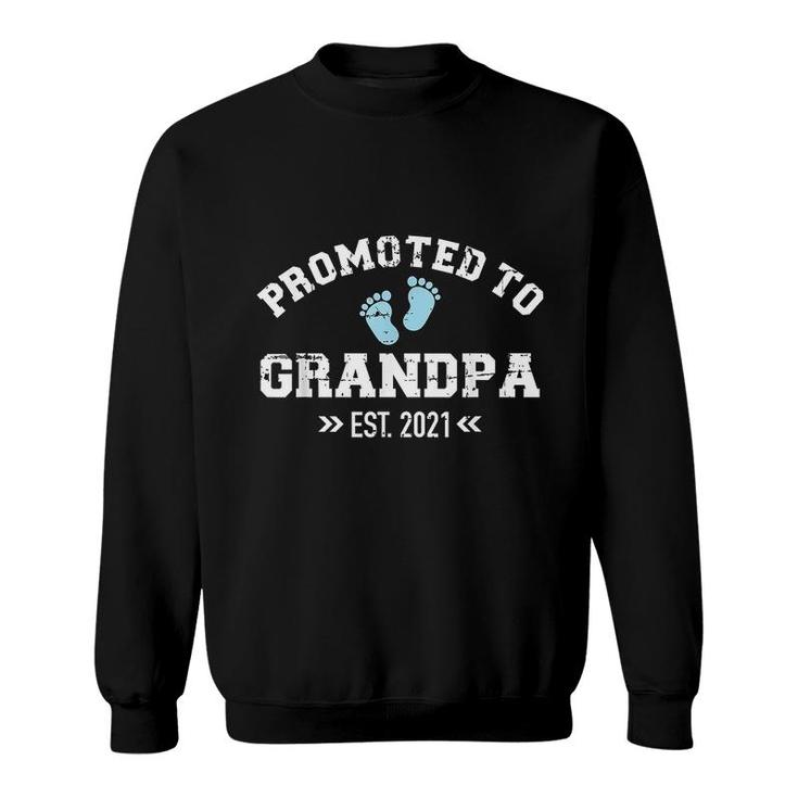 Promoted To Grandpa Est 2021 Sweatshirt
