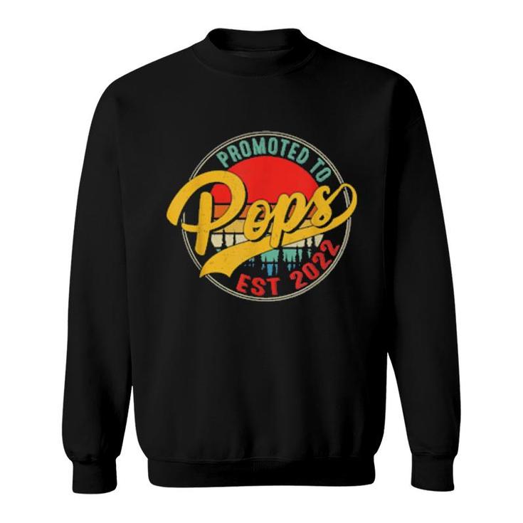 Promoted To Pops 2022 Fathers Day For New Dad Grandpa  Sweatshirt