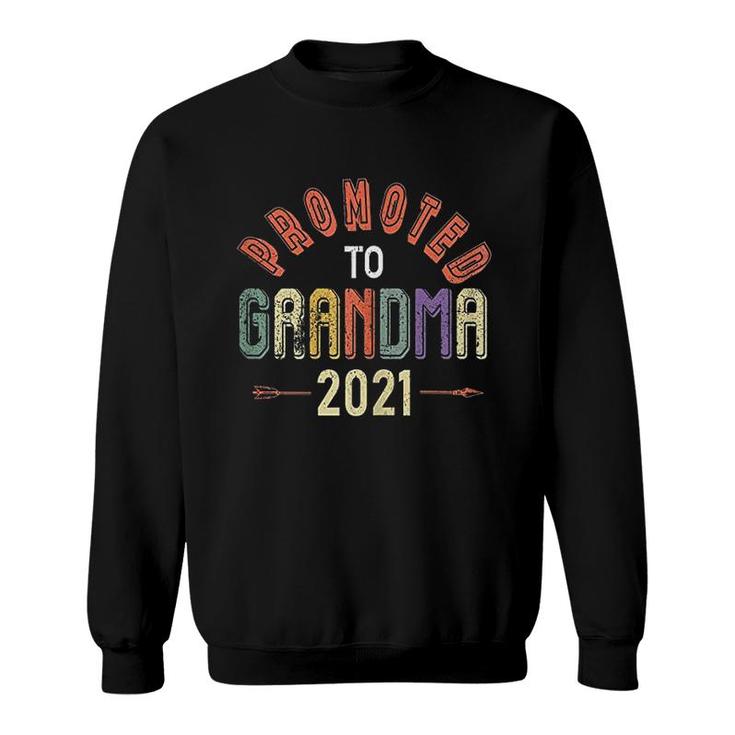 Promoted To Soon To Be Grandma 2021 Sweatshirt