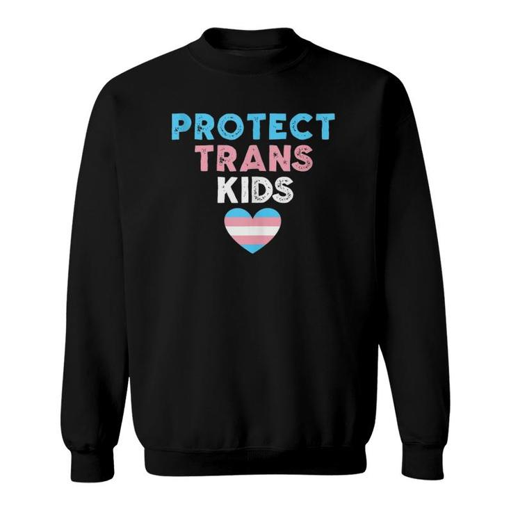 Protect Trans Kids  Lgbtq Trans Ally  Sweatshirt