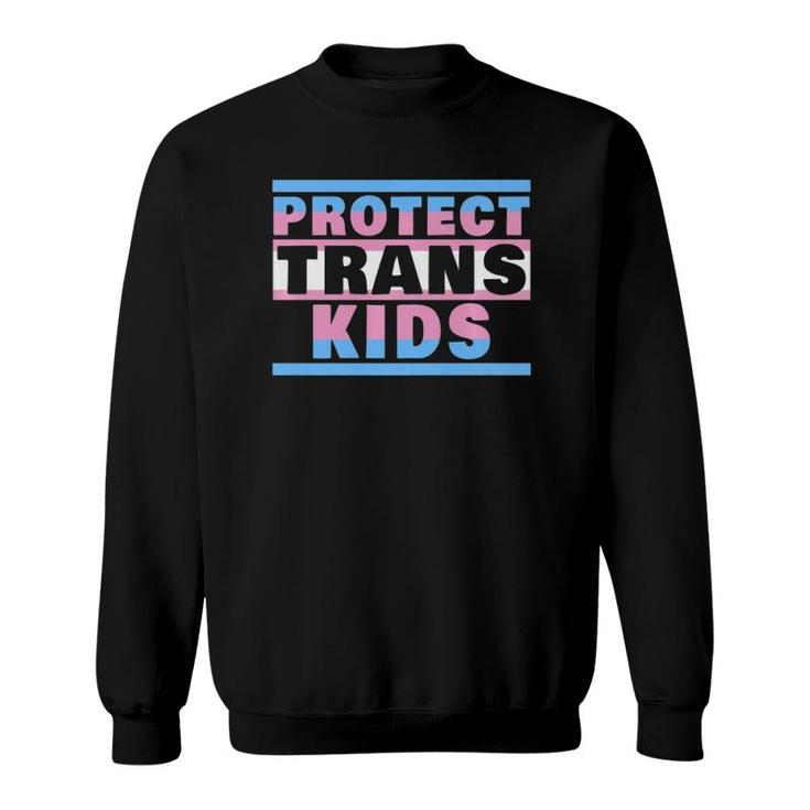 Protect Trans Kids  Transgender Flag Protect Trans Kids Premium Sweatshirt