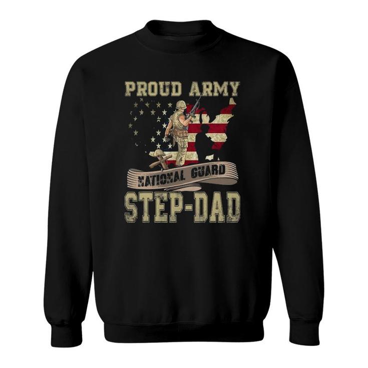 Proud Army National Guard Step-Dad  Veterans Day Sweatshirt
