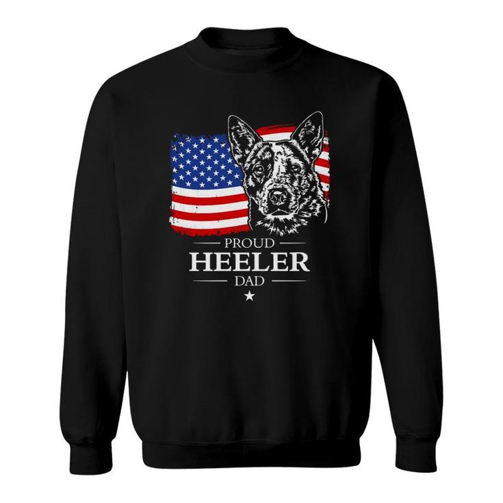 Proud Cattle Dog Heeler Dad American Flag Patriotic Dog Gift  Sweatshirt