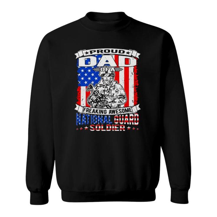 Proud Dad Of A National Guard Soldier Military Father Gift  Sweatshirt