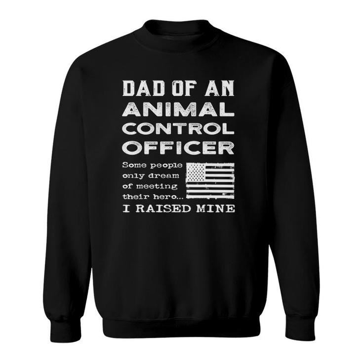 Proud Dad Of An Animal Control Officer Father Usa Flag Papa Sweatshirt