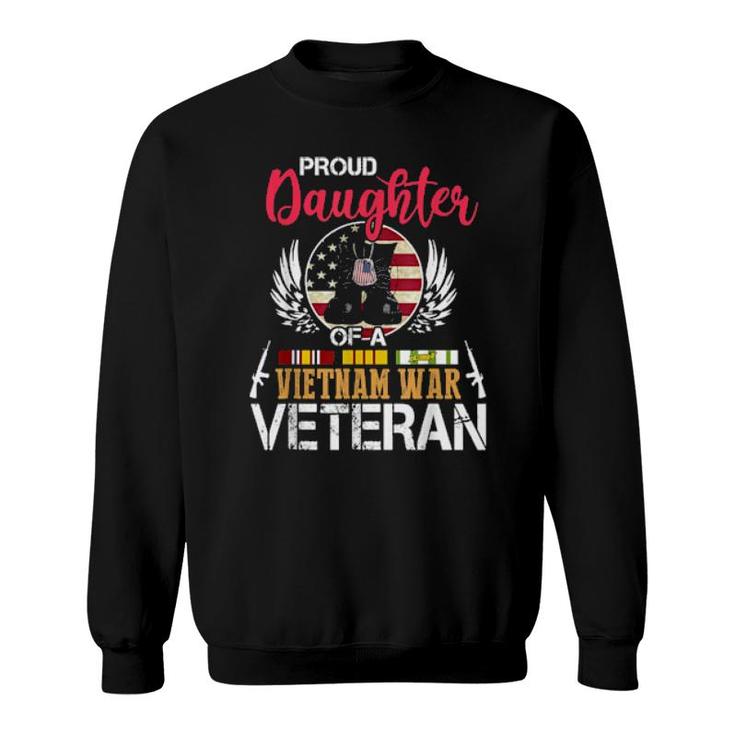Proud Daughter Vietnam War Veteran, American Flag Military  Sweatshirt