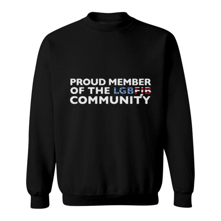 Proud Member Of The Lgbt Fjb Community American Flag  Sweatshirt