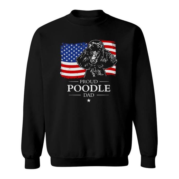 Proud Poodle Dad American Flag Patriotic Dog Gift  Sweatshirt