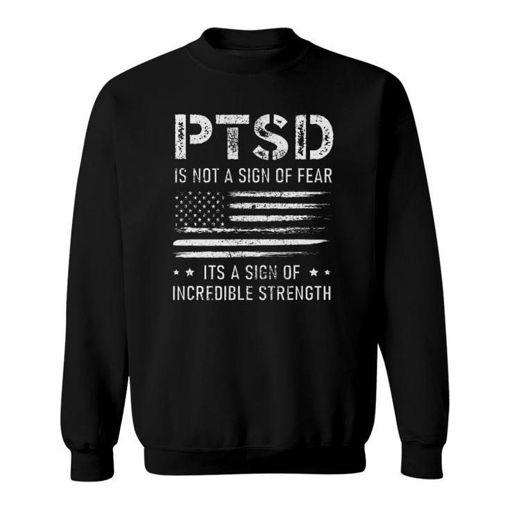 Ptsd Awareness American Flag Veteran Soldier Mental Health Sweatshirt