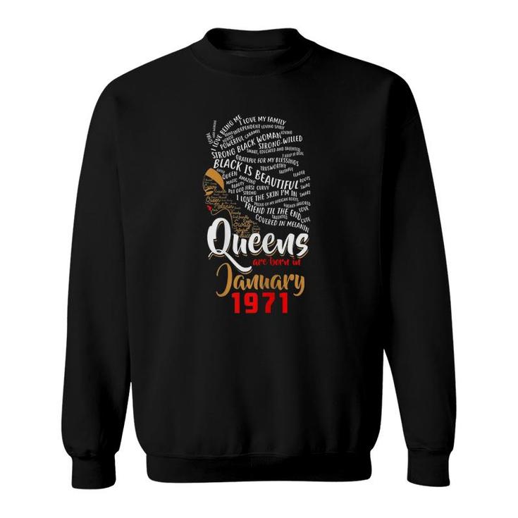 Queens Are Born In January 1971 49Th Birthday Cute Gift Sweatshirt