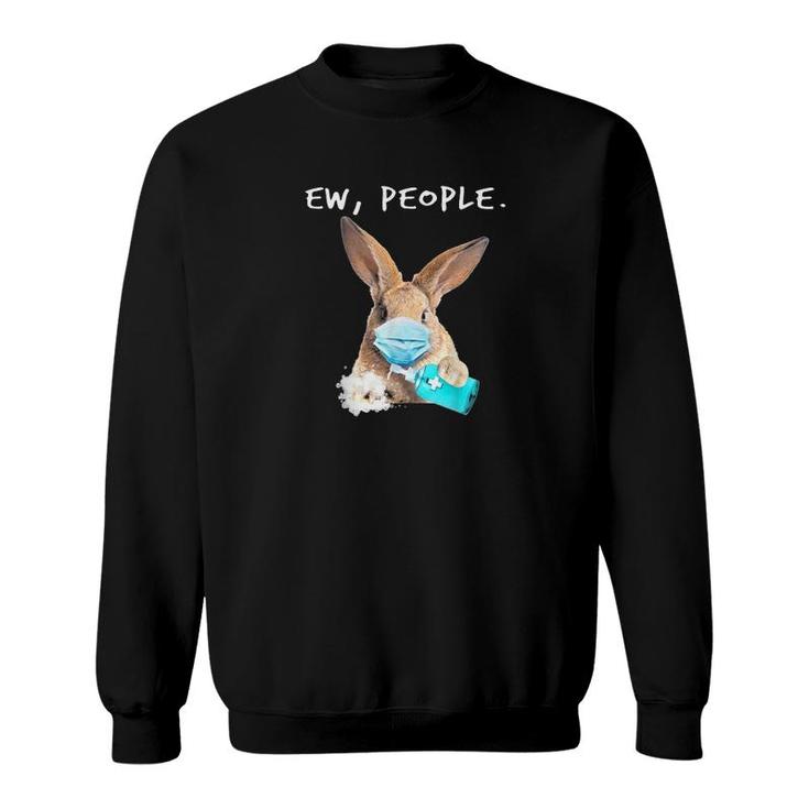 Rabbit Ew People Sweatshirt