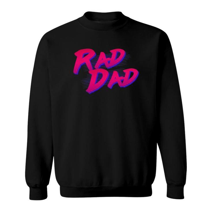 Rad Dad Retro Gift Sweatshirt