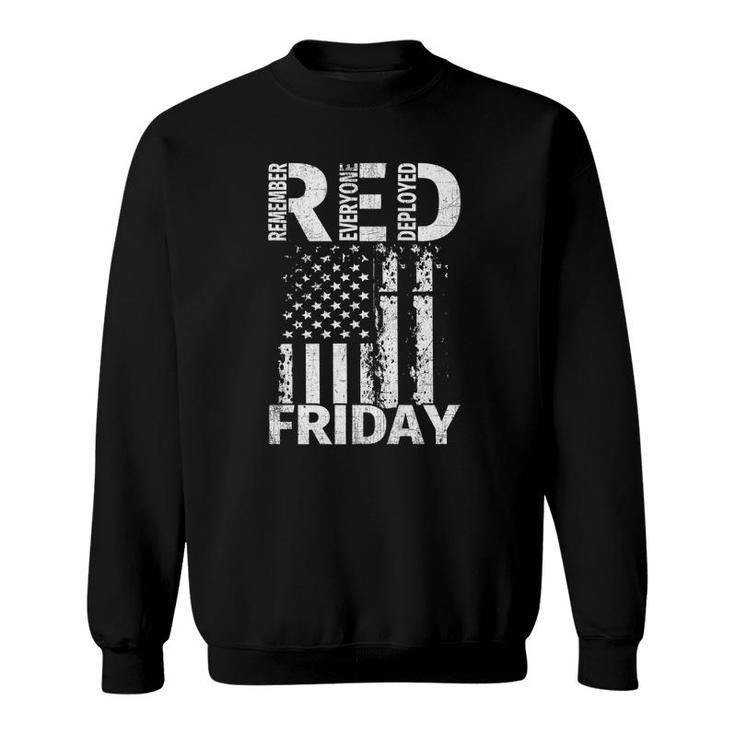 Red Friday Remember Everyone Deployed Us Flag Tee Sweatshirt