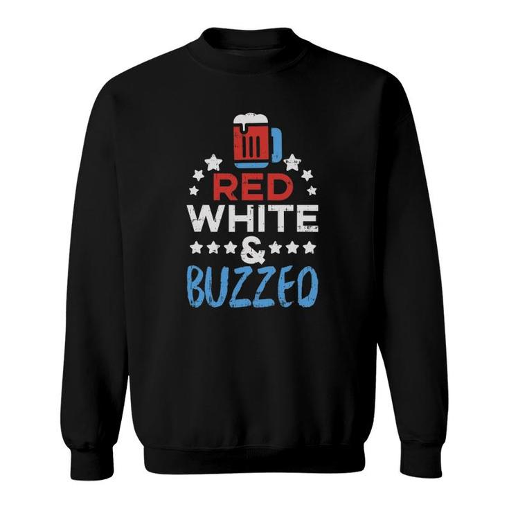 Red White And Buzzed Funny Usa 4Th Of July Drinking Team Sweatshirt