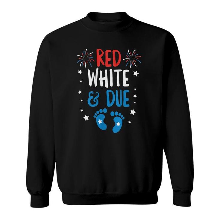 Red White And Due Baby Reveal Pregnancy Announcement  Sweatshirt