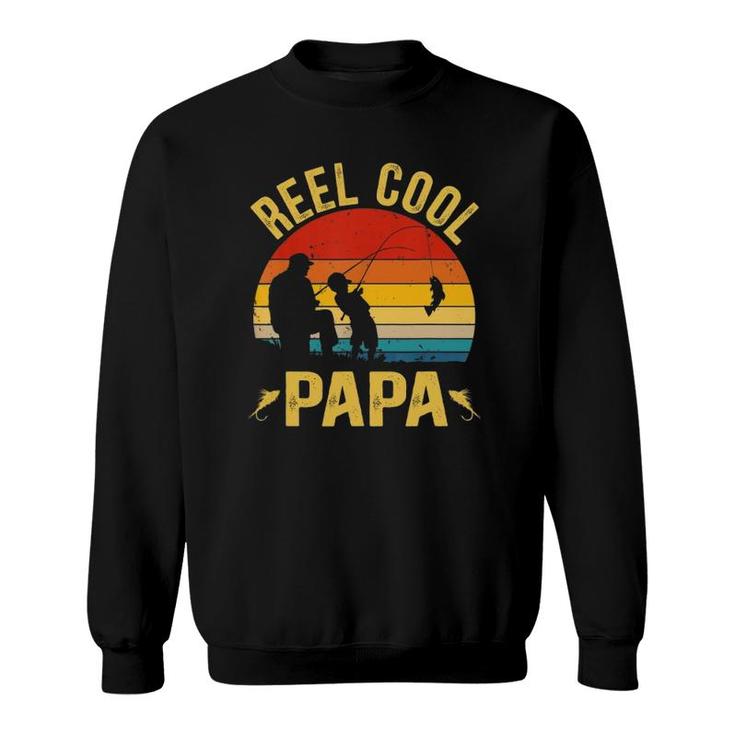 Reel Cool Papa  Funny Fishing Father's Day Sweatshirt
