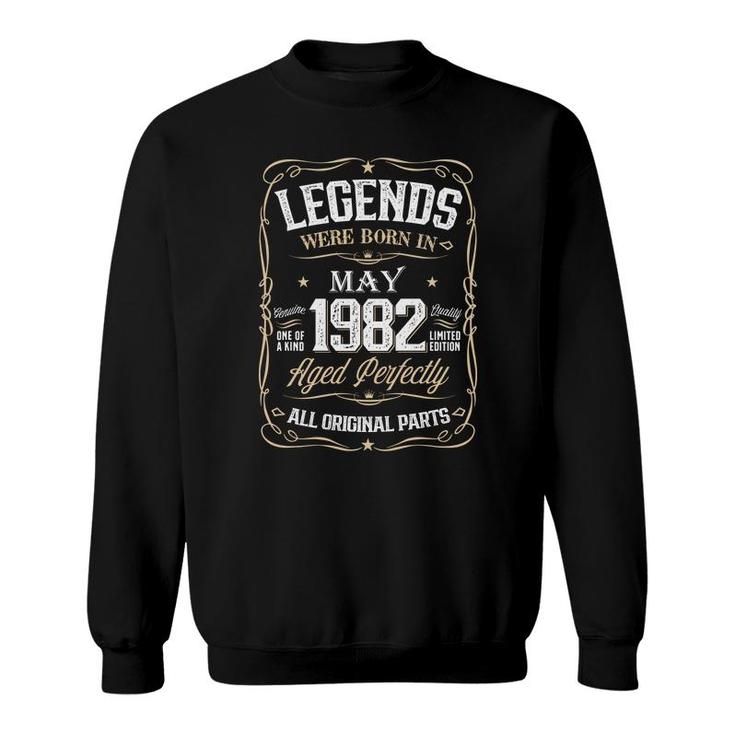 Retro Birthday Legends Were Born In 1982 May Sweatshirt