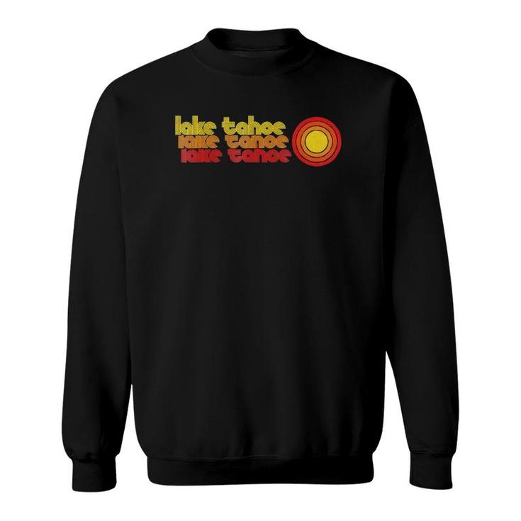 Retro Lake Tahoe 80'S Style Sun Vintage Sweatshirt