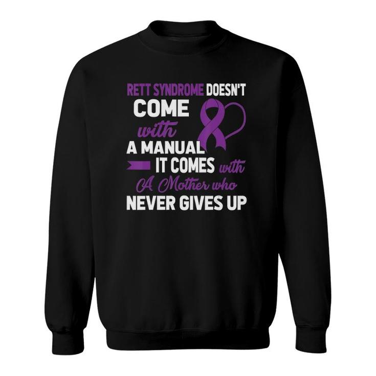 Rett Syndrome Doesn't Come With A Manual A Mother Sweatshirt