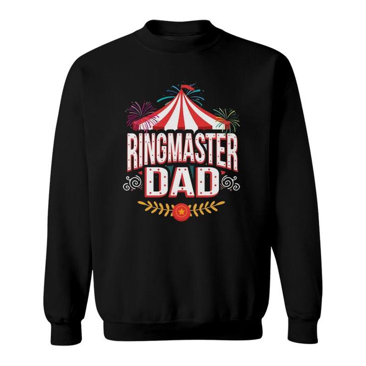 Ringmaster Dad  Circus Carnival Children Birthday Party Sweatshirt