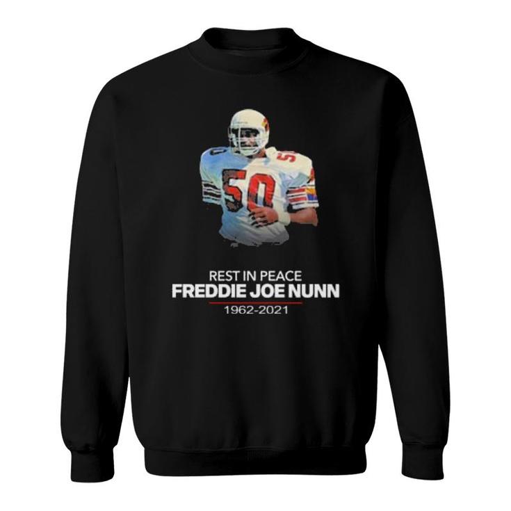 Rip Freddie Joe Nunn Sweatshirt