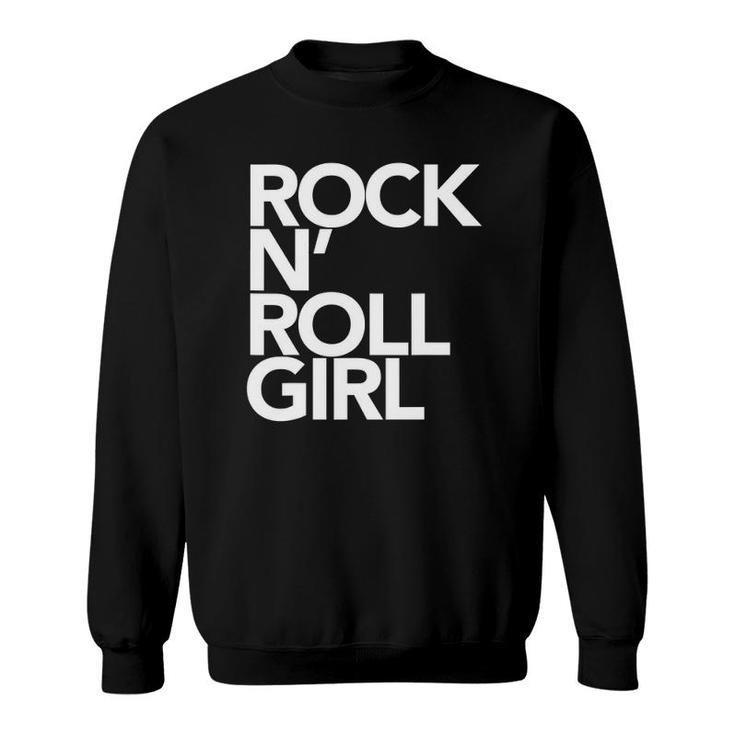 Rock N' Roll Girl Sweatshirt