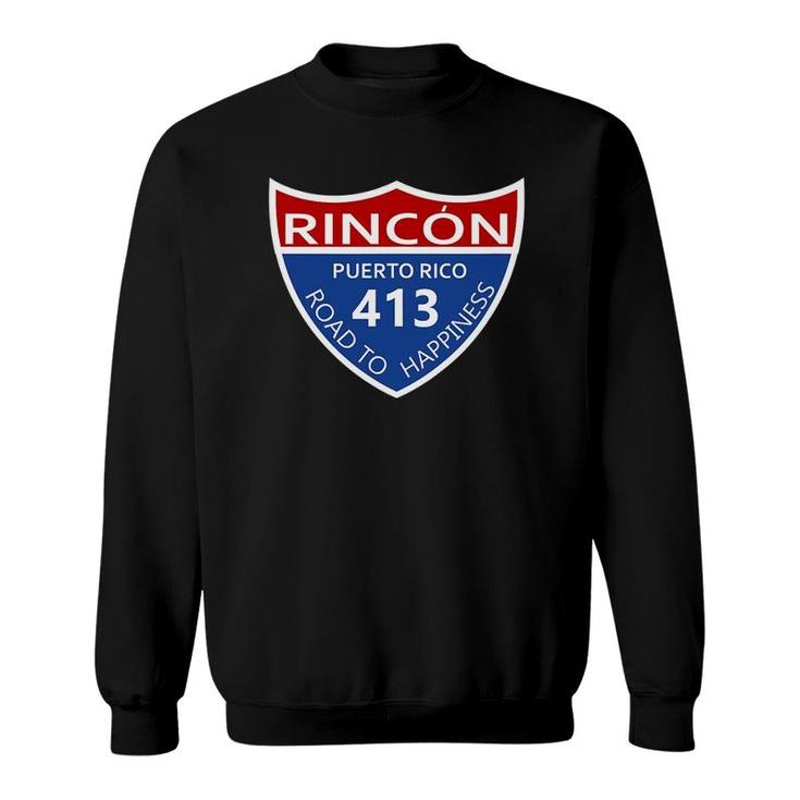 Route 413 Rincon Puerto Rico Sweatshirt