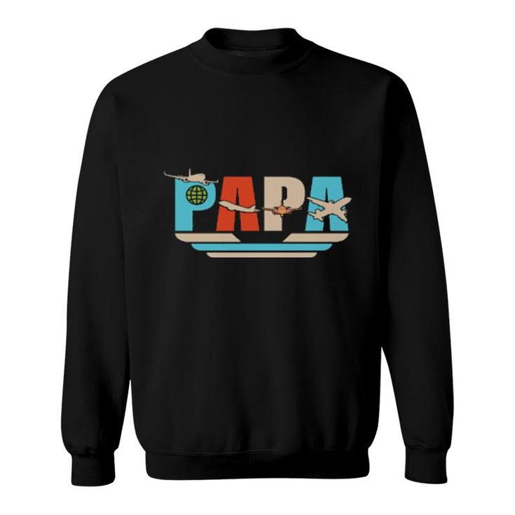 'S Papa Pilot Aviation Airman Aircraft Mechanics Dad  Sweatshirt