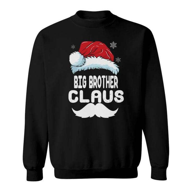 Santa Claus Big Brother Claus Christmas  Sweatshirt