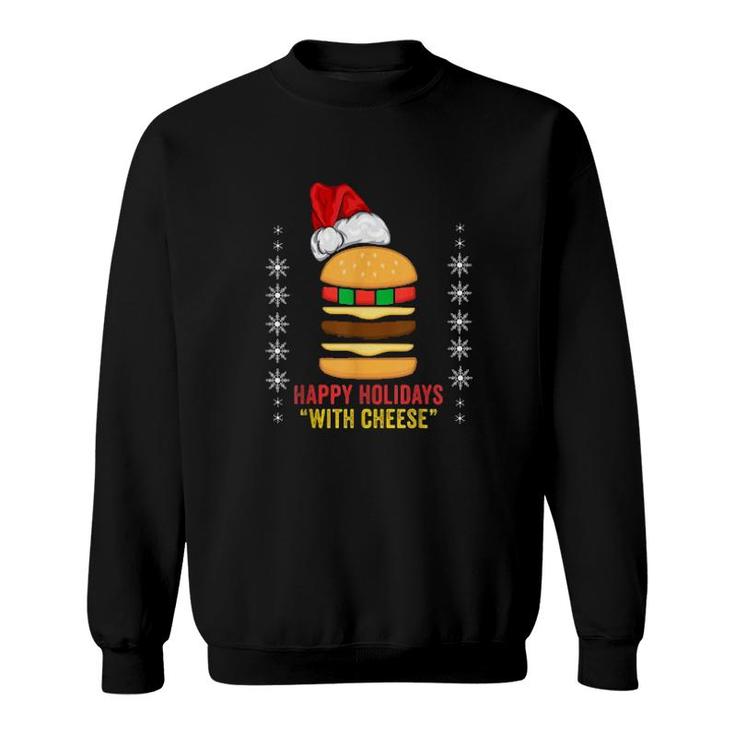 Santa Hamburger Happy Holidays With Cheese Christmas Sweater Sweatshirt