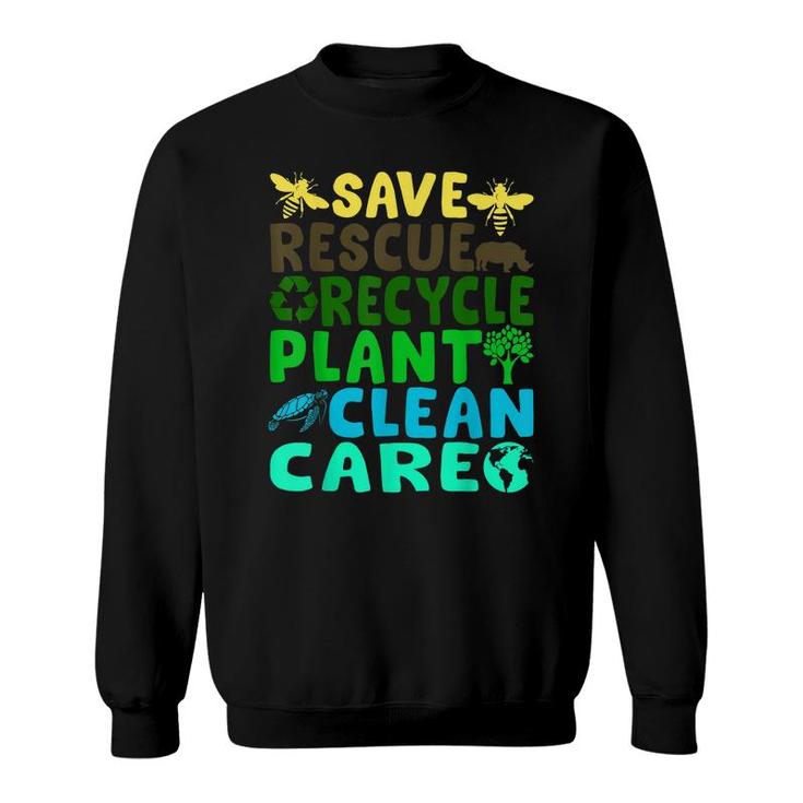 Save Bees Rescue Animals Recycle Plastic Earth Day Planet  Sweatshirt