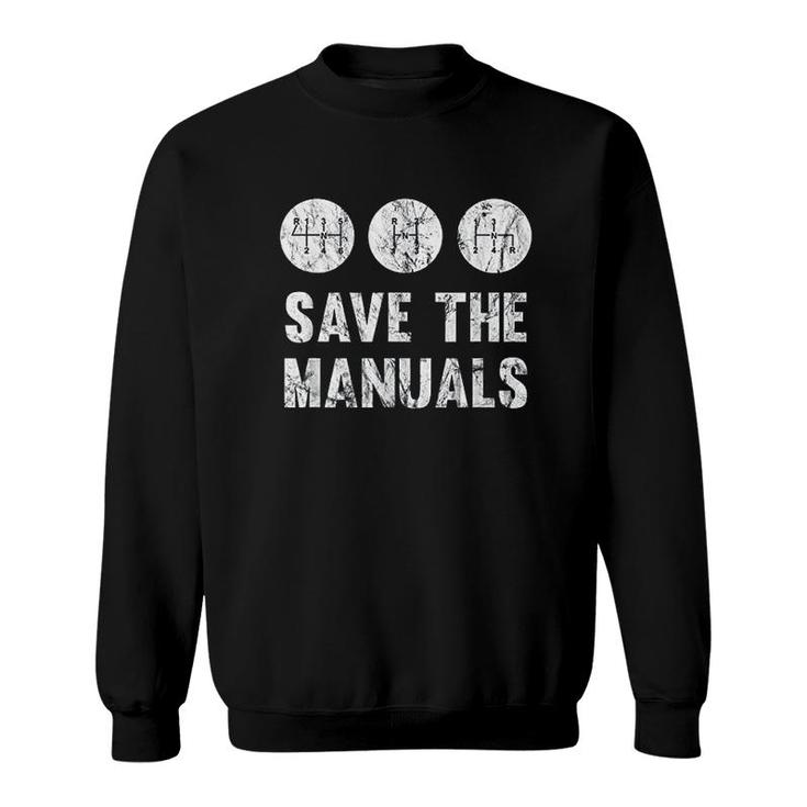 Save The Manuals Manual Transmission Sweatshirt