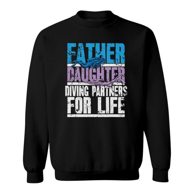Scuba Diving Dad And Daughter Diving Partners For Life Sweatshirt